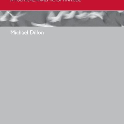 Biopolitics of Security: A Political Analytic of Finitude