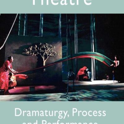 British Asian Theatre: Dramaturgy