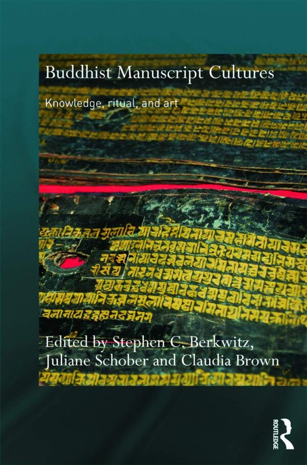 Buddhist Manuscript Cultures: Knowledge