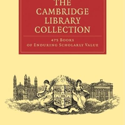 Cambridge Library Collection 475 Set