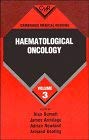Cambridge Medical Reviews: Haematological Oncology (Volume 3): 003 (Cambridge Medical Reviews: Haematological Oncology