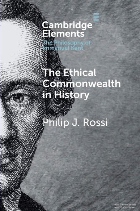 The Ethical Commonwealth in History: Peace-making as the Moral Vocation of Humanity (Elements in the Philosophy of Immanuel Kant)