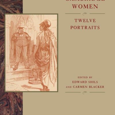 Cambridge Women: Twelve Portraits