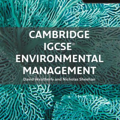 Cambridge IGCSE™ Environmental Management Teacher Guide