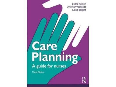 CARE PLANNING : A GUIDE FOR NURSES