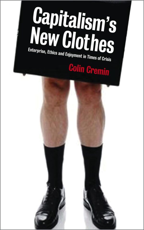 Capitalism`s New Clothes: Enterprise