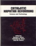 Catalytic Naphtha Reforming: 61 (Chemical Industries)