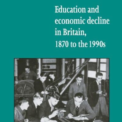 Education and Economic Decline in Britain