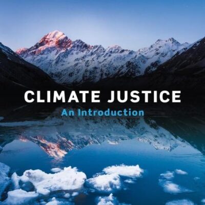 Climate Justice: An Introduction
