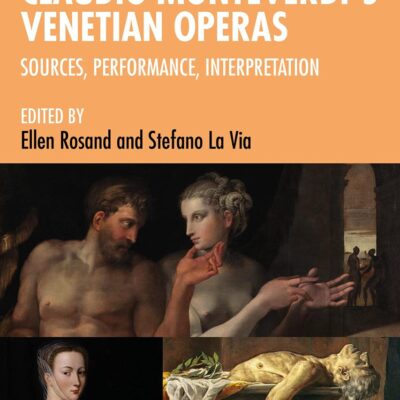 Claudio Monteverdi's Venetian Operas: Sources