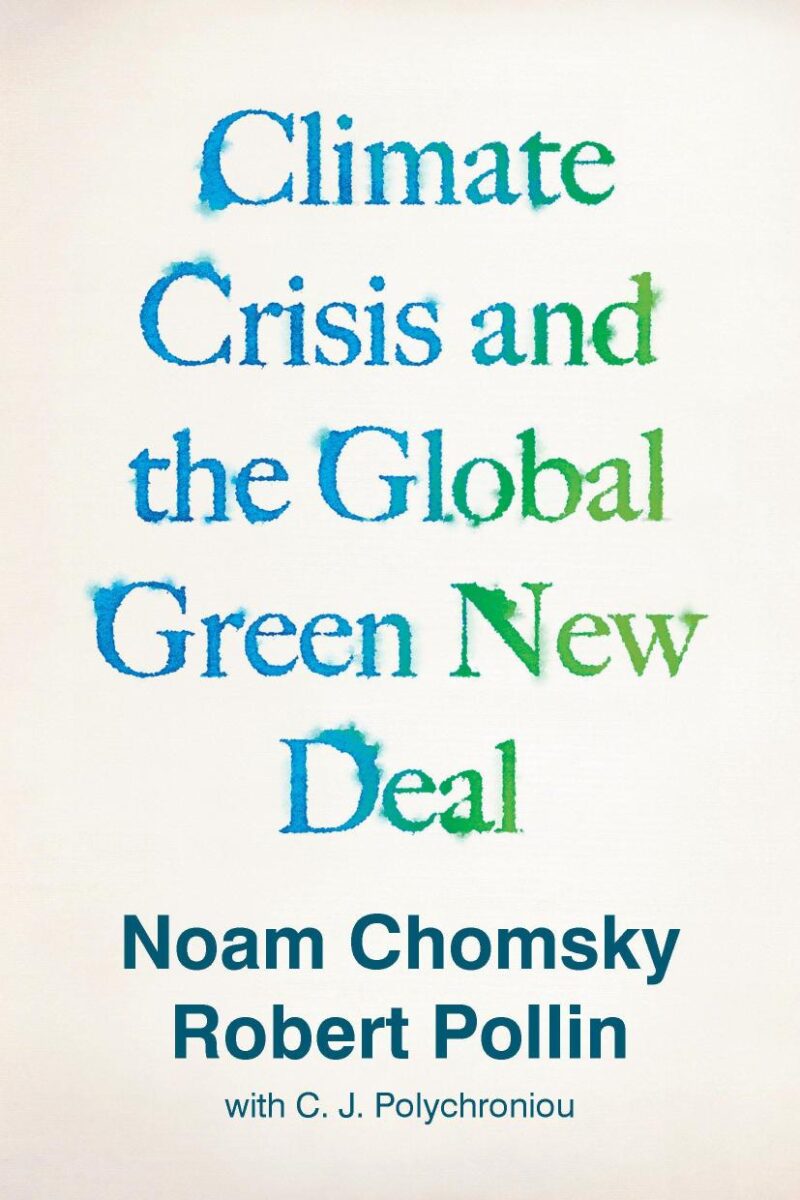CLIMATE CRISIS AND THE GLOBAL GREEN NEW DEAL ()