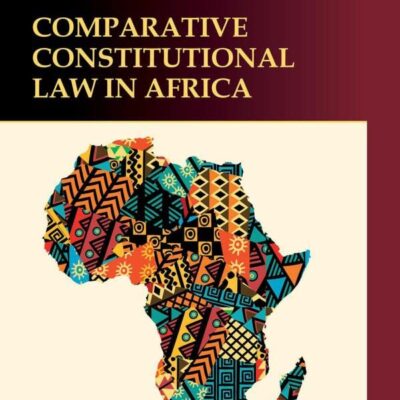 Comparative Constitutional Law in Africa