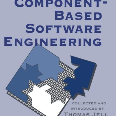 Component-Based Software Engineering: 10 (SIGS: Managing Object Technology)