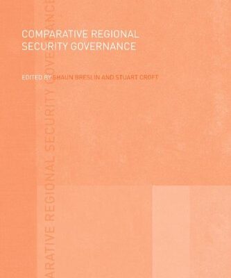 Comparative Regional Security Governance
