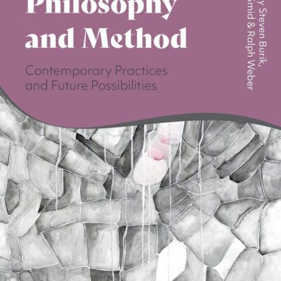 Comparative Philosophy and Method: Contemporary Practices and Future Possibilities