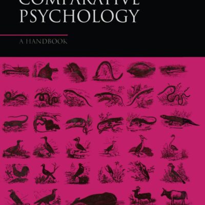 Comparative Psychology: A Handbook (Garland Reference Library of Social Science)