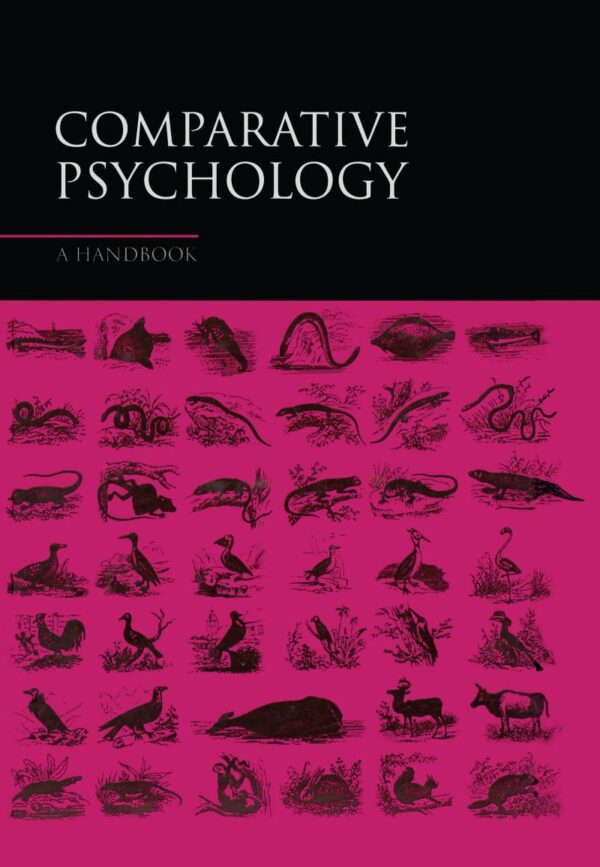 Comparative Psychology: A Handbook (Garland Reference Library of Social Science)