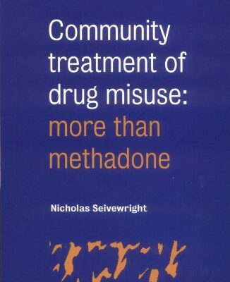Community Treatment of Drug Misuse: More than Methadone