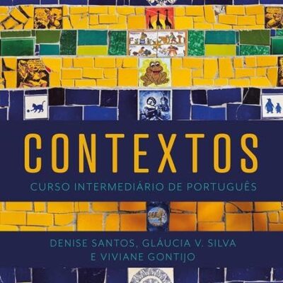 Contextos: Curso Intermediario De Potugues: Curso Intermediário de Português