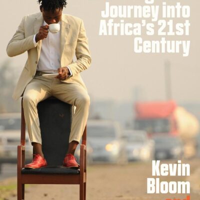Continental Shift: A Journey Into Africa’s Changing Fortunes