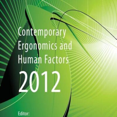 Contemporary Ergonomics and Human Factors 2012