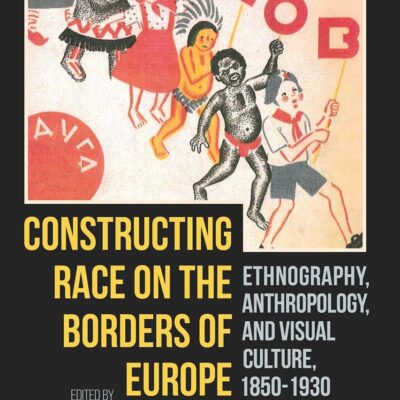 Constructing Race on the Borders of Europe: Ethnography
