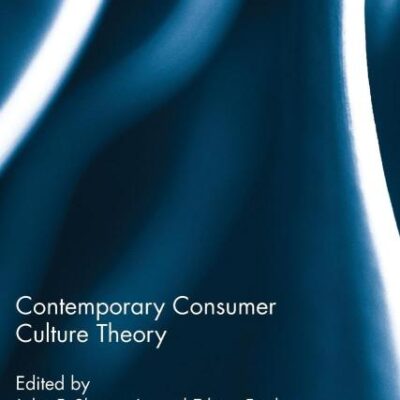 Contemporary Consumer Culture Theory