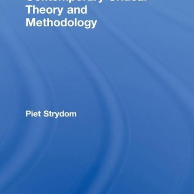 Contemporary Critical Theory and Methodology (Social Research Today)