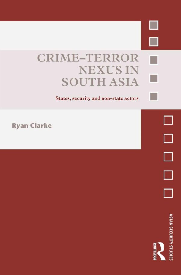 Crime-Terror Nexus in South Asia: States