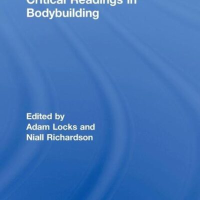 Critical Readings in Bodybuilding