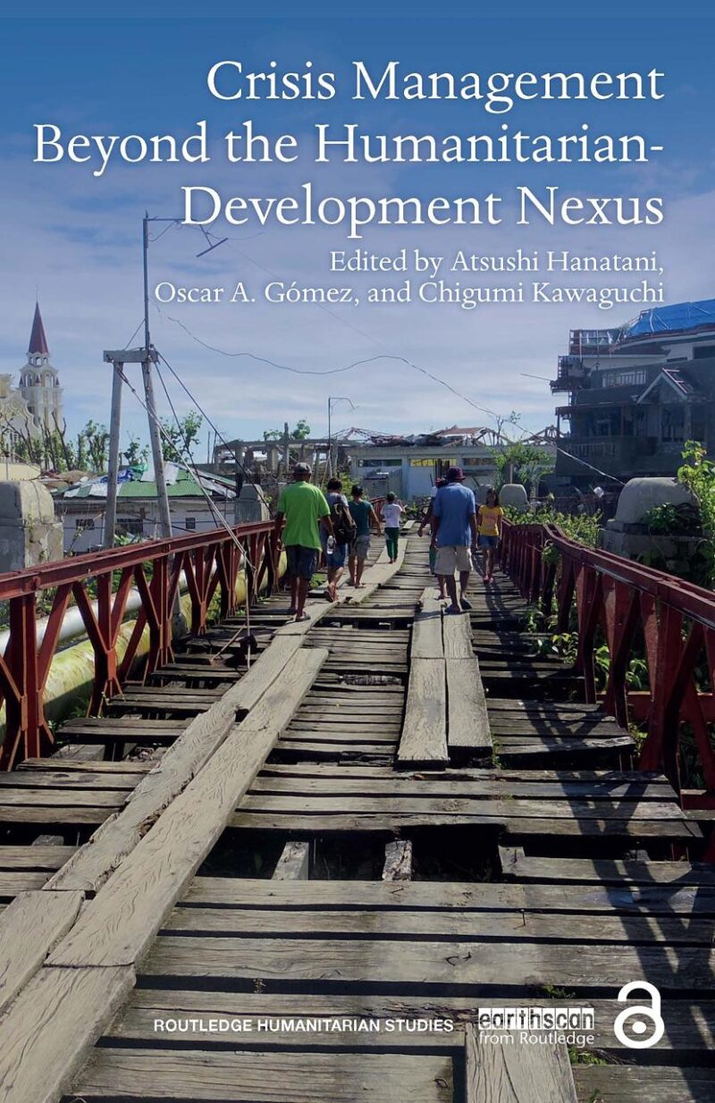 Crisis Management Beyond the Humanitarian Development Nexus