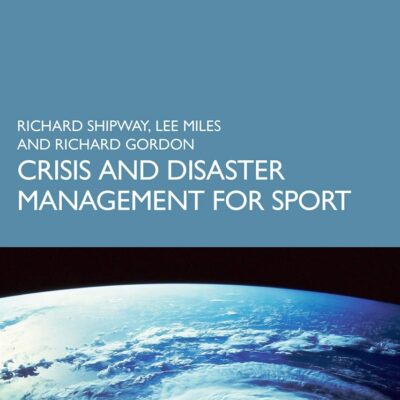 Crisis and Disaster Management For Sport