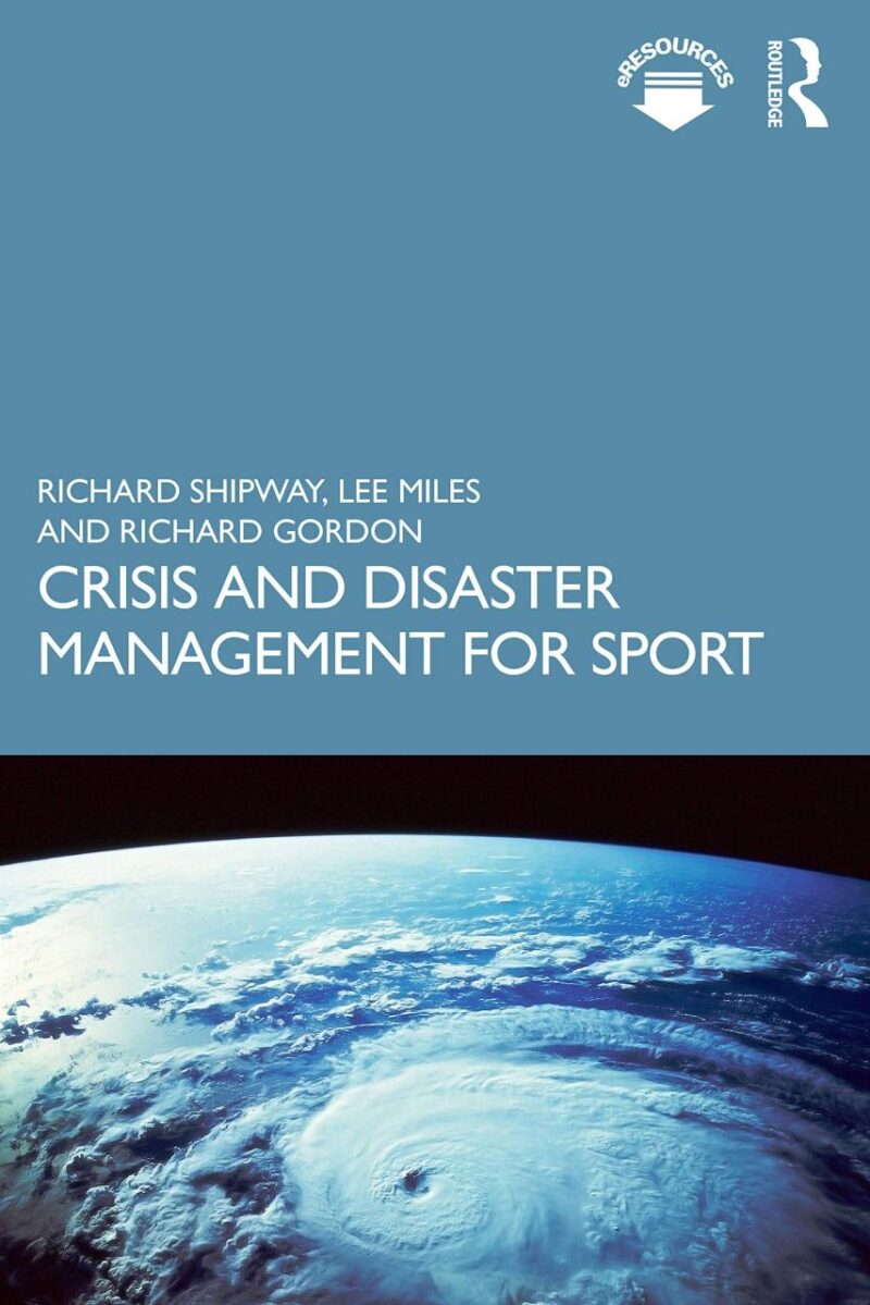 Crisis and Disaster Management For Sport