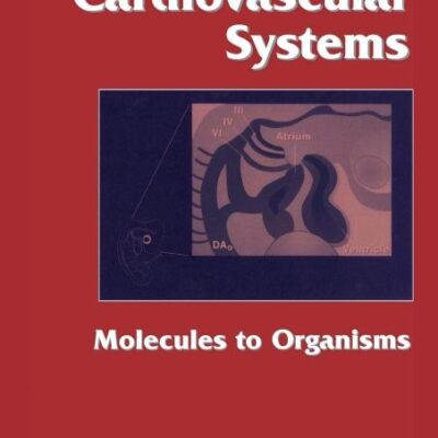 Development of Cardiovascular Systems: Molecules to Organisms