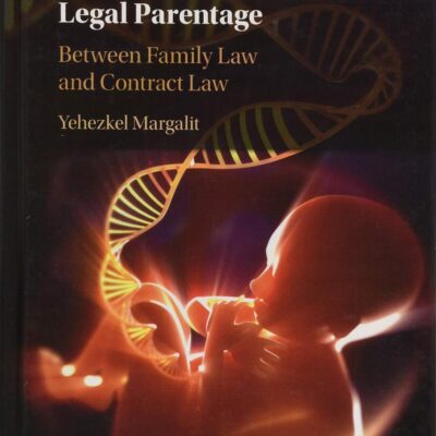 Determining Legal Parentage: Between Family Law and Contract Law