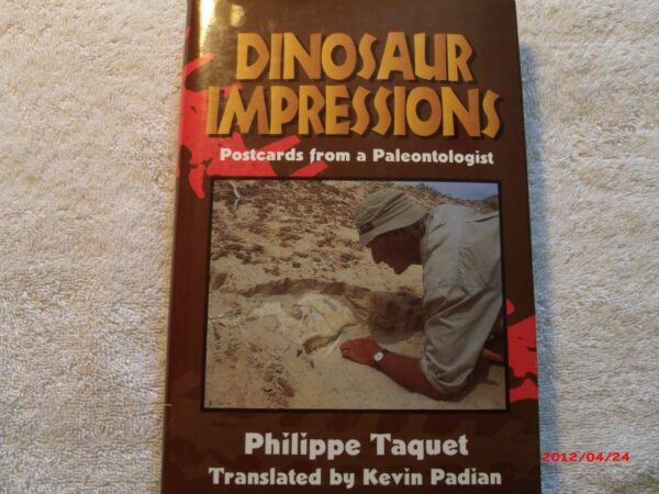 Dinosaur Impressions: Postcards from a Paleontologist