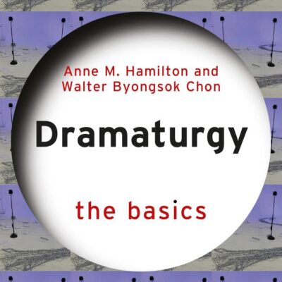 Dramaturgy: The Basics