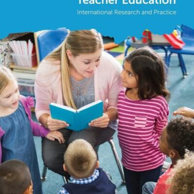 Early Language Learning and Teacher Education: International Research and Practice: 3 (Early Language Learning in School Contexts)