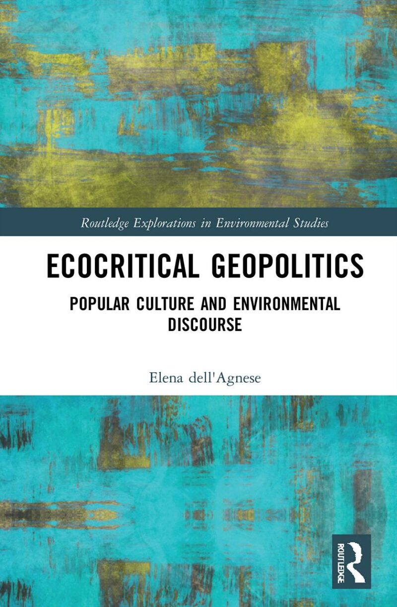 Ecocritical Geopolitics: Popular Culture and Environmental Discourse