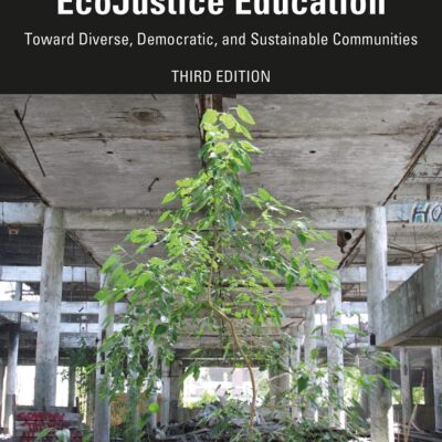 ECOJUSTICE EDUCATION : TOWARD DIVERSE