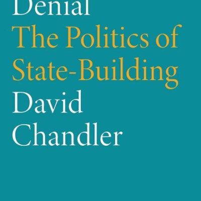 Empire in Denial: The Politics of State-Building