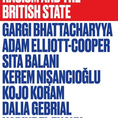 Empire's Endgame: Racism and the British State (FireWorks)