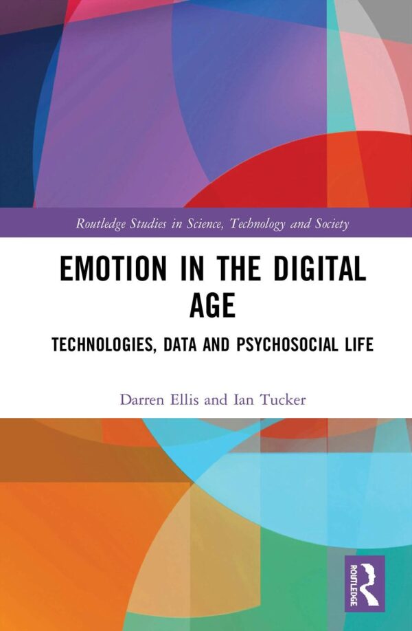 Emotion in the Digital Age: Technologies