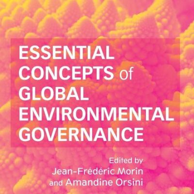 Essential Concepts of Global Environmental Governance