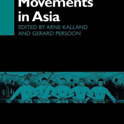 Environmental Movements in Asia (NIAS Man and Nature in Asia)