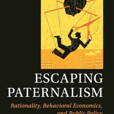 Escaping Paternalism: Rationality
