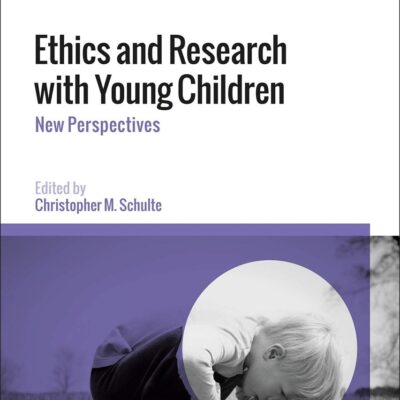 Ethics and Research with Young Children: New Perspectives