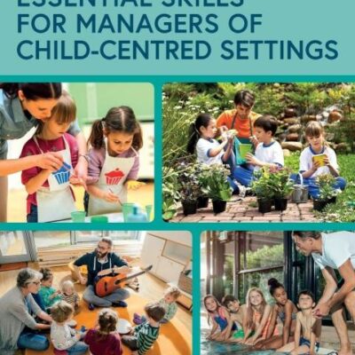 Essential Skills for Managers of Child-Centred Setting