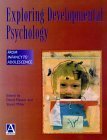 Exploring Developmental Psychology