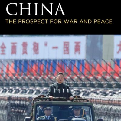 Facing China: The Prospect for War and Peace